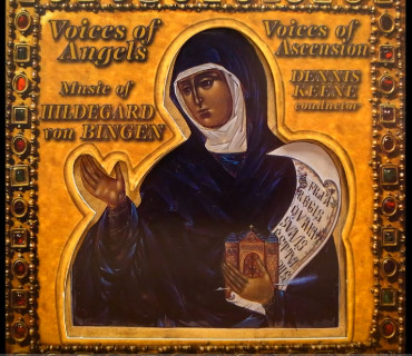 Hildegard von Bingen - Voices of Angels - Voices of Ascension