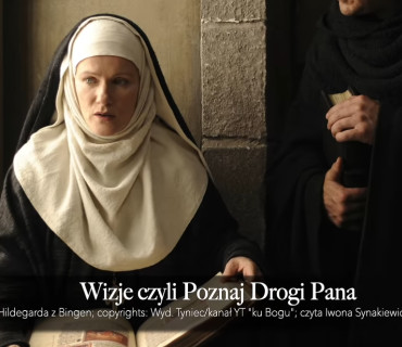'Wizje' św. Hildegardy z Bingen (Doktora Kościoła): część 1