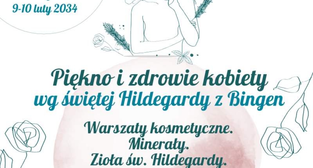 Piękno i zdrowie kobiety wg św. Hildegardy z Bingen