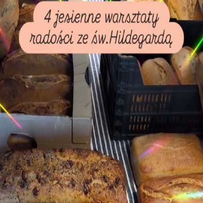 Czwarte jesienne warsztaty radości ze św. Hildegardą już za nami.