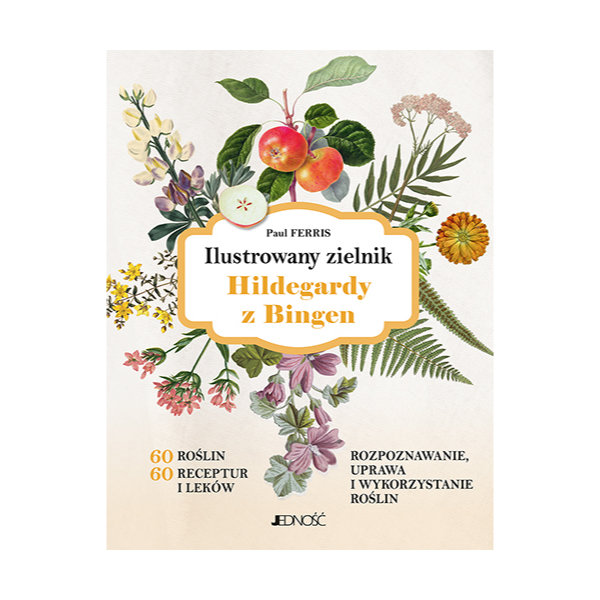 Ilustrowany zielnik Hildegardy z Bingen