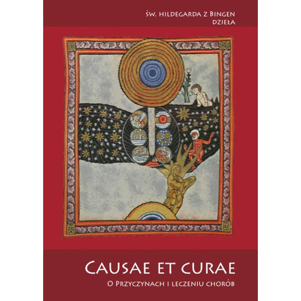 Causae et curae O przyczynach i leczeniu chorób, 9788361046394