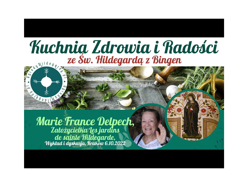 Film z wykładów Kuchnia radości według św. Hildegardy z Bingen, video4